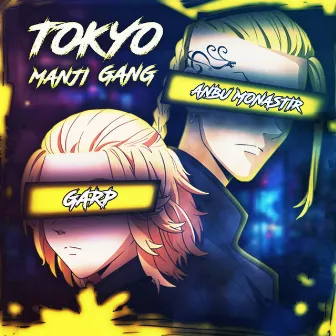 Tokyo Manji Gang by GARP