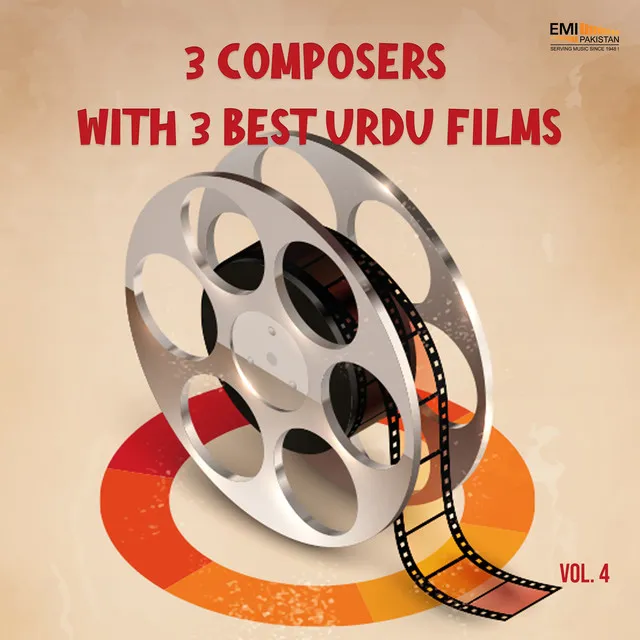 3 Composers with His 3 Best Urdu Films, Vol. 04