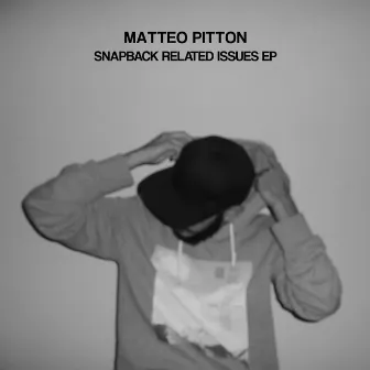 Snapback Related Issues by Matteo Pitton