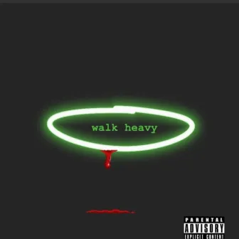 Walk Heavy by J Star