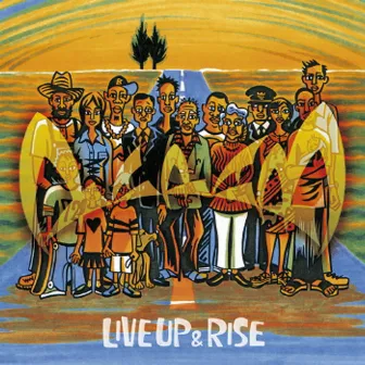 Live up & Rise by Home Grown