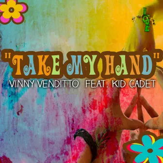 Take My Hand by Vinny Venditto