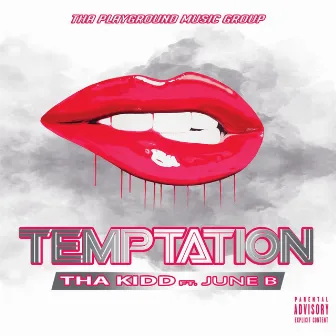 Temptation by Tha Kidd