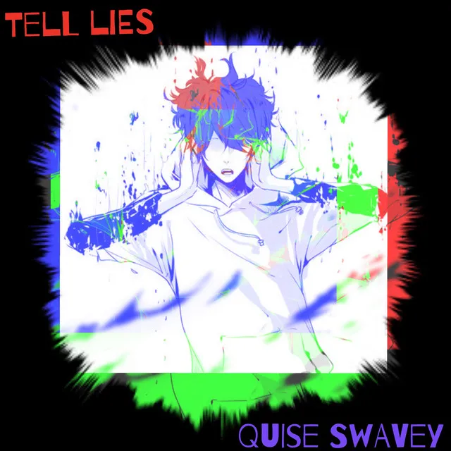 Tell Lies