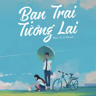 Bạn Trai Tương Lai by d.khánh