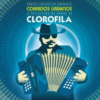 Corridos Urbanos by Clorofila