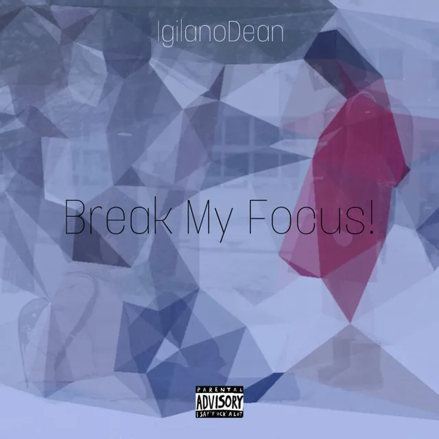 Break My Focus!