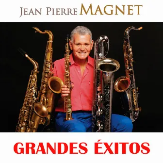 Grandes Éxitos by Jean Pierre Magnet