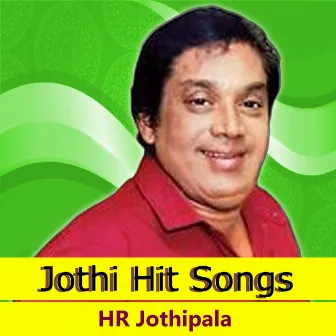 Jothi Hit Songs by H.R. Jothipala