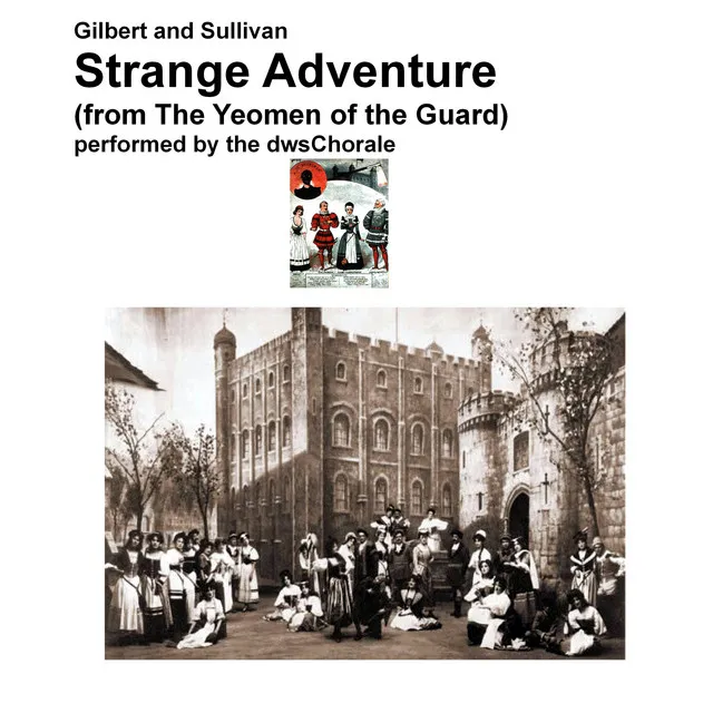 Strange Adventure from The Yeomen of the Guard