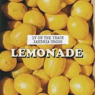 Lemonade by Xandria Cross