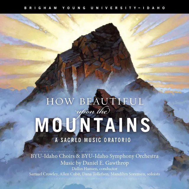 How Beautiful Upon the Mountains: 2. How Beautiful Upon the Mountains