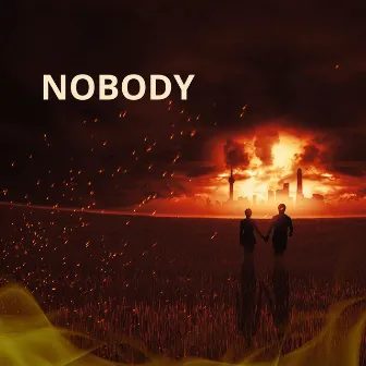 Nobody by 