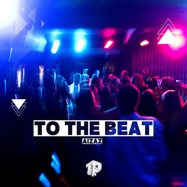 To the Beat