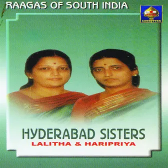 Raagaas Of South India Vol 3 by Hyderabad Sisters