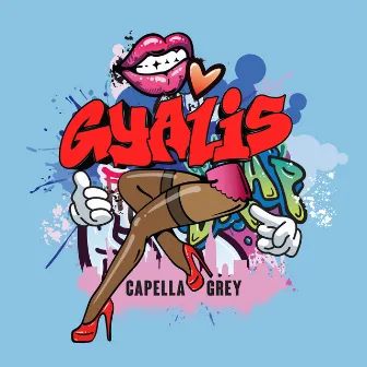 GYALIS by Capella Grey