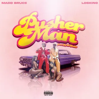 Pusher Man by MADD3x