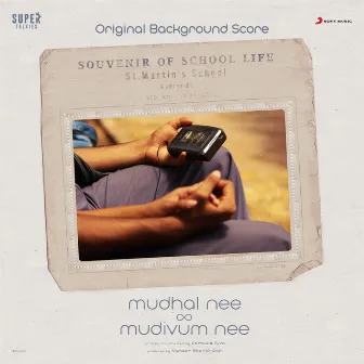 Mudhal Nee Mudivum Nee (Original Background Score) by Unknown Artist