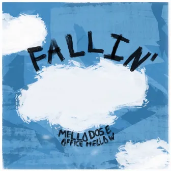 Fallin' by Office Mellow