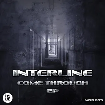 Come Through by Interline