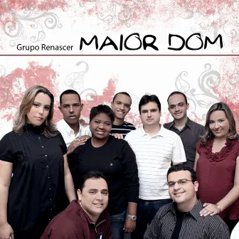 Maior Dom by Grupo Renascer