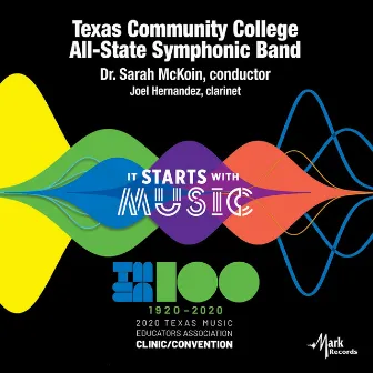 2020 Texas Music Educators Association (TMEA): Texas Community College All-State Symphonic Band [Live] by Sarah McKoin