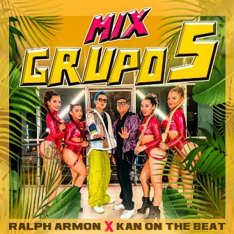 Mix Grupo 5 by Ralph Armon