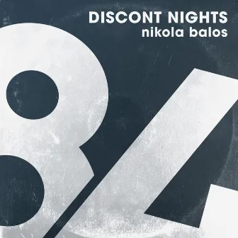 Discont Nights by Nikola Balos