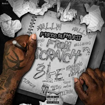 From Scratch by Fredo Ruthless