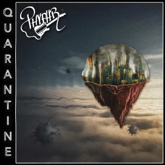 Quarantine by Phyphr