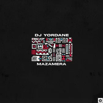 Mazamera by Dj Yordane