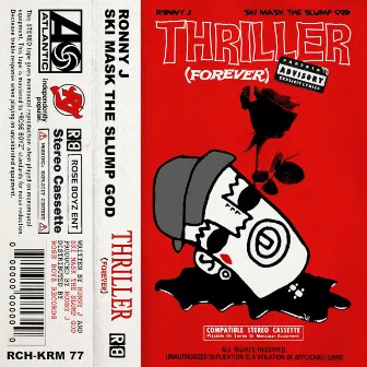 Thriller (Forever) [feat. Ski Mask The Slump God] by RONNY J