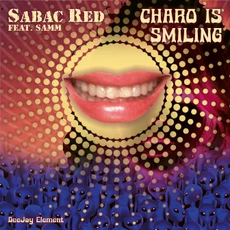 Charo Is Smiling by Sabac Red