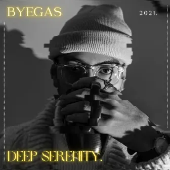 DEEP SERENITY (ORIGINAL MIX) by Byegas