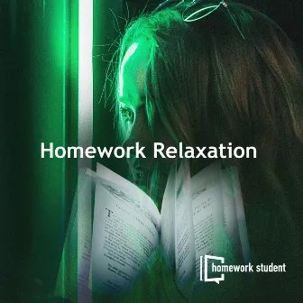 Homework Relaxation by Homework Student