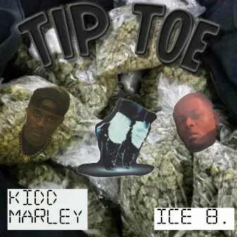 Tip Toe by Kidd Marley