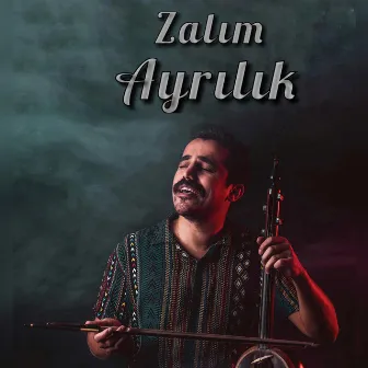 Zalım Ayrılık by Uğur Önür