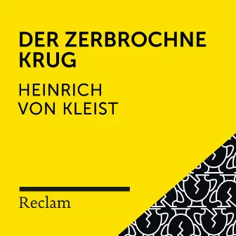 Kleist: Der zerbrochne Krug (Reclam Hörspiel) by Reclam Hörbücher