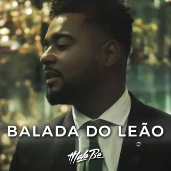 Balada do leão by Malabá