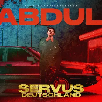 Servus Deutschland by Abdul