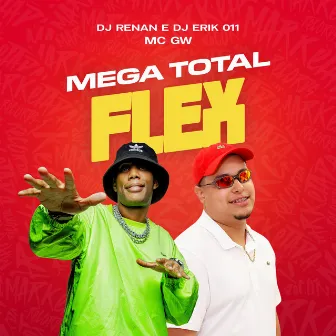 Mega Total Flex by DJ ERIK 011