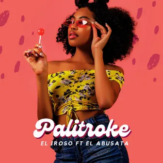 Palitroke by El Iroso