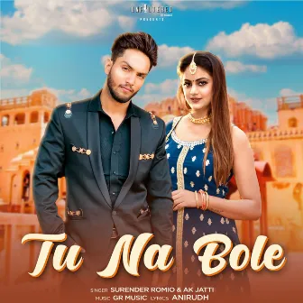 Tu Na Bole by Ak Jatti