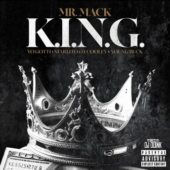 K.I.N.G. by Mr Mack