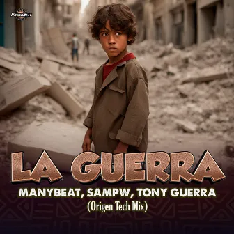 La Guerra (Origen Tech Mix) by 