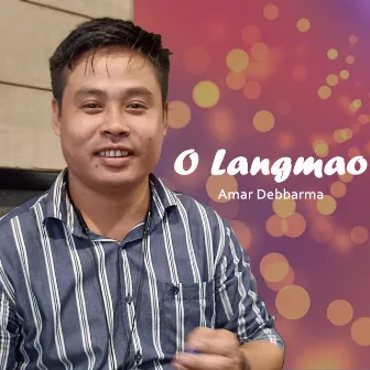 O Langmao by Amar Debbarma