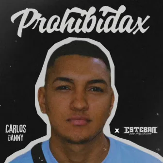 ProhibidaX by Esteban The Producer