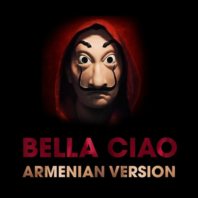 Bella ciao - Armenian Version