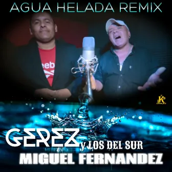 Agua Helada (Remix) by Miguel Fernandez