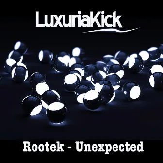 Unexpected by Rootek